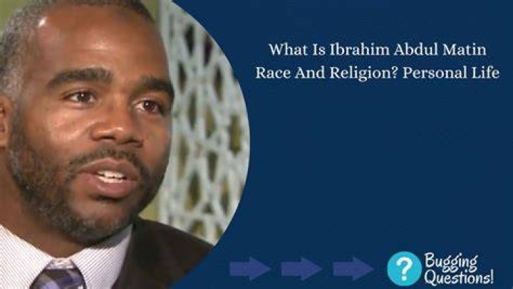 
Ibrahim Abdul Matin Wiki: What’s His Ethnicity? Religion And Family 